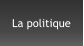 La politique
